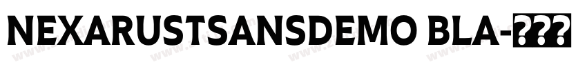 NEXARUSTSANSDEMO BLA字体转换
